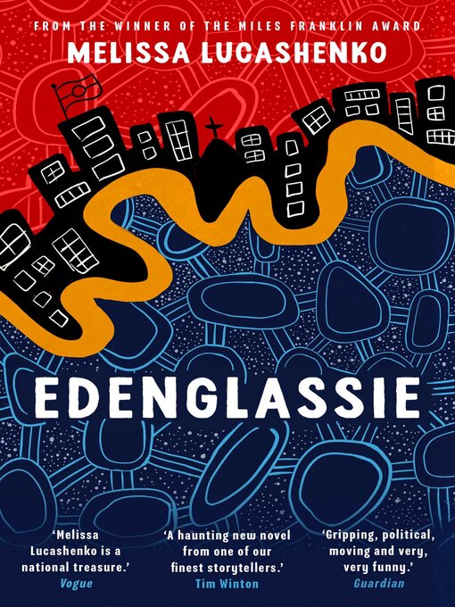 Title details for Edenglassie by Melissa Lucashenko - Wait list